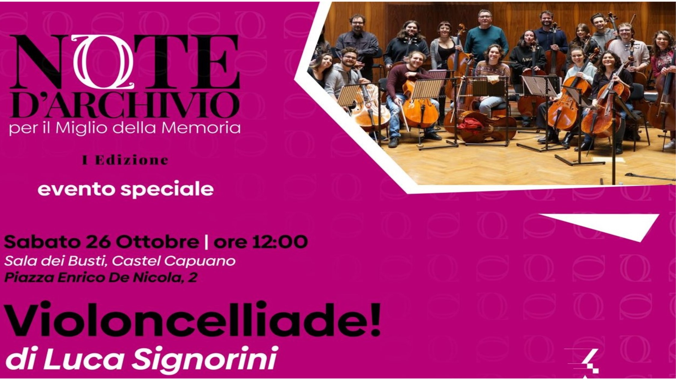 Note d'Archivio per il Miglio della Memoria. Evento speciale - Violoncelliade!